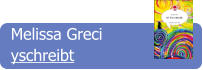Melissa Greci yschreibt