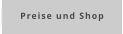 Preise und Shop
