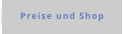 Preise und Shop